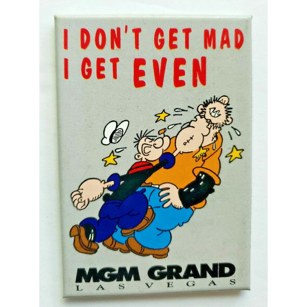 1997 MGM Grand Hotel Popeye I Don't Get Mad Magnet Brand New U156